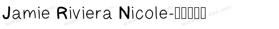 Jamie Riviera Nicole字体转换